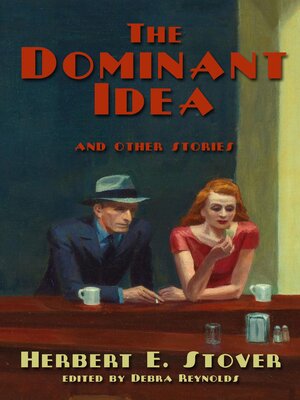 cover image of The Dominant Idea and Other Stories